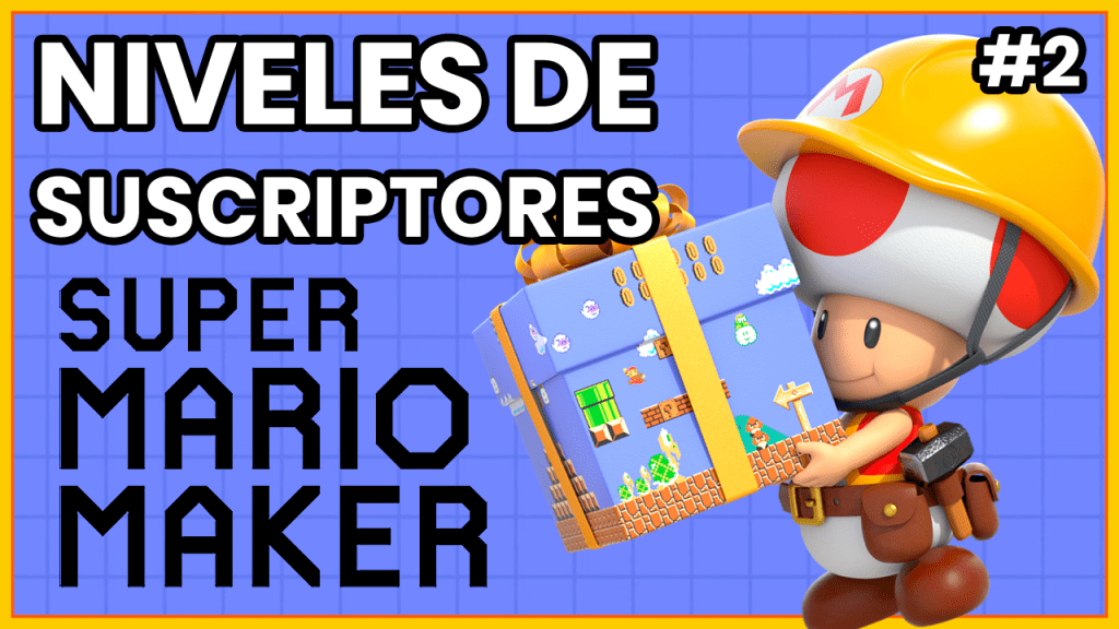 Jugando niveles de suscriptores en Super Mario Maker&nbsp;#2