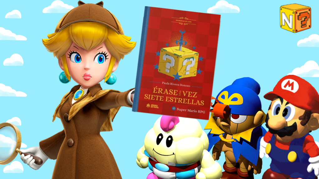 Febrero clave para Nintendo, la fantasía de Super Mario RPG con Paula Rivera&nbsp;Donoso